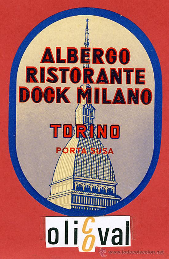 Etiquetas antiguas: ETIQUETA HOTEL - ITALIA- ALBERGO DOCK MILANO - TORINO- ILUSTRACION HUECO BRILLO-OVAL 85 mm