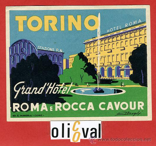 Etiquetas antiguas: ETIQUETA HOTEL - ITALIA- ROMA E ROCCA CAVOUR -TORINO- ILUSTRACION HUECO BRILLO-FIRMADAL 125X100mm