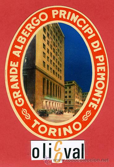 Etiquetas antiguas: ETIQUETA HOTEL - ITALIA-  ALBERGO PRINCIPI DI PIEMONTE-TORINO- ILUSTRACION  -HUECO -OVA L 110 mm.-