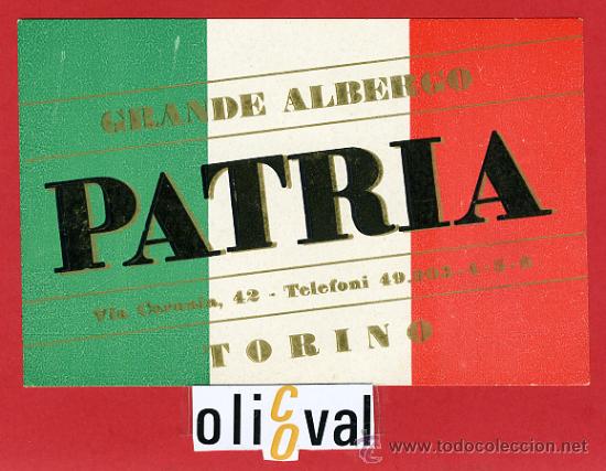 Etiquetas antiguas: ETIQUETA HOTEL - ITALIA- ALBERGO PATRIA  -TORINO- ILUSTRACION DATADA -HUECO -140X90 mm.-