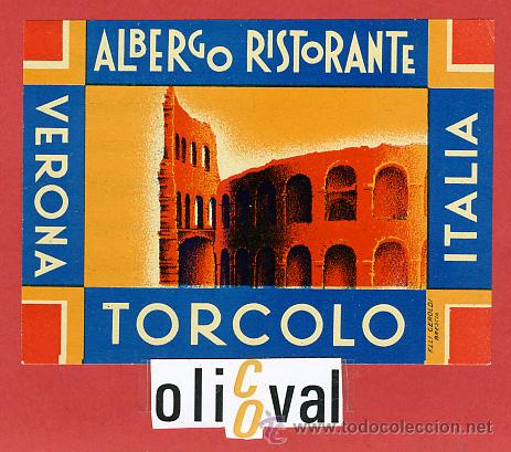 Etiquetas antiguas: ETIQUETA HOTEL - ITALIA-ALBRGO TORCOLO -VERONA ILUSTRACION DATADA FIRMADA-HUECO -110X80 mm.-