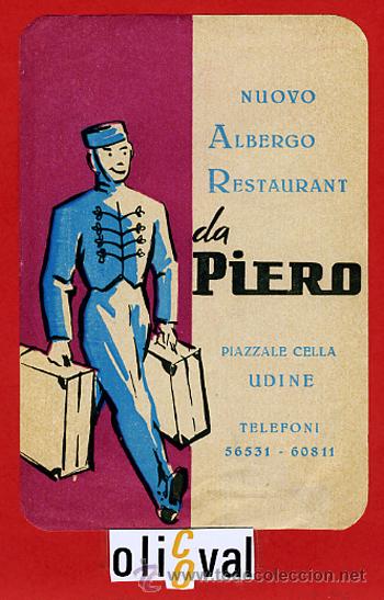 Etiquetas antiguas: ETIQUETA HOTEL - ITALIA-ALBERGO DA PRIERO- UDIVE- A&Ntilde;OS 30  ILUSTRACION DATADA -TIPO -156X105 mm.-