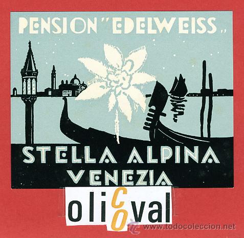 Etiquetas antiguas: ETIQUETA HOTEL - ITALIA-PENSION EDELWEISS- VENECIA-  ILUSTRACION -HUECO -90 X 73 mm.-