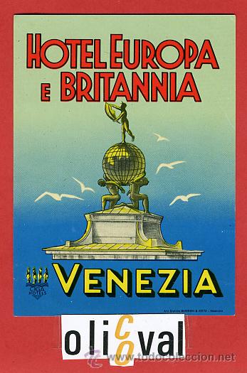 Etiquetas antiguas: ETIQUETA HOTEL - ITALIA-EUROPA E BRITANNIA -G IGA - VENECIA -  ILUSTRACION DATADA-HUECO-110X 80 mm.-