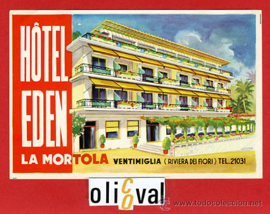 Etiquetas antiguas: ETIQUETA HOTEL - ITALIA-EDEN  -VENTIMIGLIA -BUENA ILUSTRACION  DATADA -HUECO--85X 85mm.-