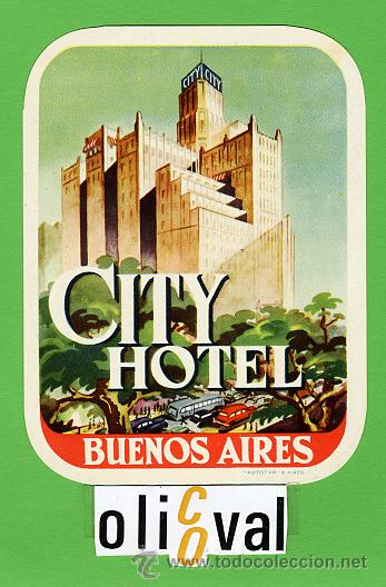Etiquetas antiguas: ETIQUETA HOTEL - ARGENTINA -CITY HOT -BUENOS AIRES  -ILUSTRACION DATADA-HUECO-OVAL 110X80 mm.-