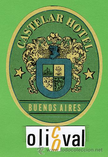 Etiquetas antiguas: ETIQUETA HOTEL - ARGENTINA -CASTELLAR HOTEL -BUENOS AIRES  -ILUSTRACION  -HUECO-OVAL 90mm.-