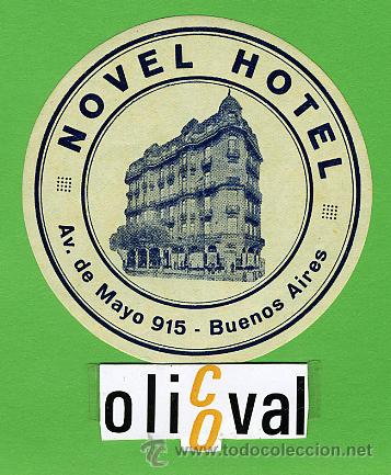 Etiquetas antiguas: ETIQUETA HOTEL - ARGENTINA - NOVEL HOTEL-BUENOS AIRES  -ILUSTRACION  DATAD-DIAMETRO 70mm.-