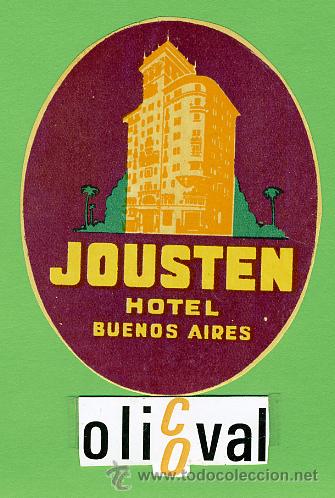Etiquetas antiguas: ETIQUETA HOTEL - ARGENTINA - JOUSTEN HOTEL-BUENOS AIRES  -ILUSTRACION  -OVAL 85mm.-