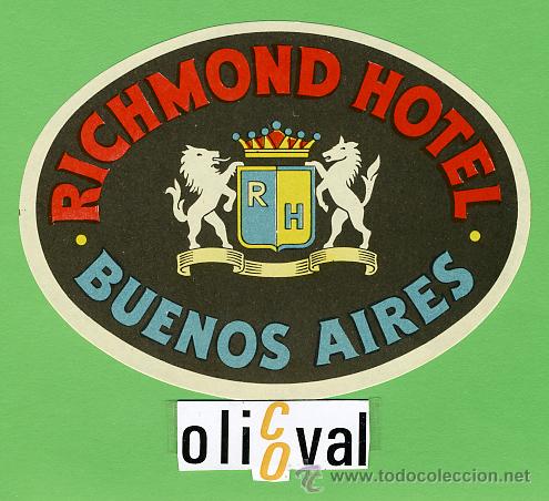 Etiquetas antiguas: ETIQUETA HOTEL - ARGENTINA -RICHMOND HOTEL-BUENOS AIRES  -ILUSTRACION  -OVAL 115 mm.-