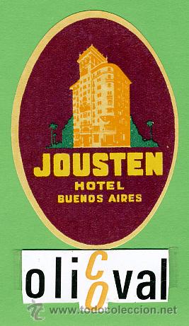 Etiquetas antiguas: ETIQUETA HOTEL - ARGENTINA -JOUSTEN-BUENOS AIRES  -ILUSTRACION MATE -OVAL 70 mm.-