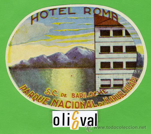 Etiquetas antiguas: ETIQUETA HOTEL - ARGENTINA - ROMA -BARILOCHE PARQUE NACIONAL-ILUSTRACION -OVAL 135mm.-