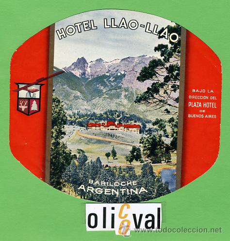 Etiquetas antiguas: ETIQUETA HOTEL - ARGENTINA - LLAO-LLAO  -BARILOCHE -BUENA ILUSTRACION  HUECO  -OVAL 125X115mm.-
