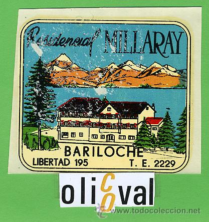 Etiquetas antiguas: ETIQUETA HOTEL - ARGENTINA -MILLARAY -BARILOCHE - ILUSTRACION HUECO BRILLO -75X 85mm