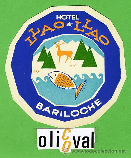 Etiquetas antiguas: ETIQUETA HOTEL - ARGENTINA -LLAO-LLAO -BARILOCHE - ILUSTRACION  HUECO BRILLO -DIAMETRO 95mm
