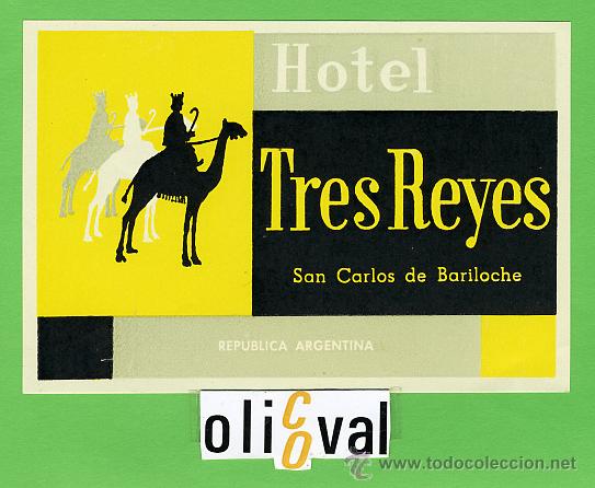 Etiquetas antiguas: ETIQUETA HOTEL - ARGENTINA -TRES REYES- SAN CARLOS BARILOCHE - ILUSTRACION  HUECO  -130X70 mm