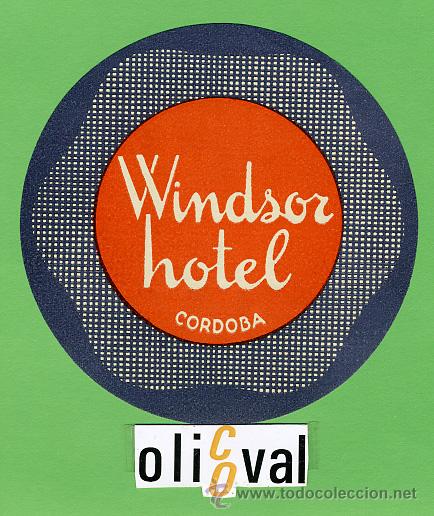 Etiquetas antiguas: ETIQUETA HOTEL - ARGENTINA -WINDSOR -CORDOBA- - ILUSTRACION HUECO -DIAMETRO 100 mm