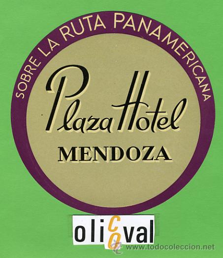 Etiquetas antiguas: ETIQUETA HOTEL - ARGENTINA -PLAZA HOTEL -MENDOZA - ILUSTRACIO  HUECO  - 110 mm