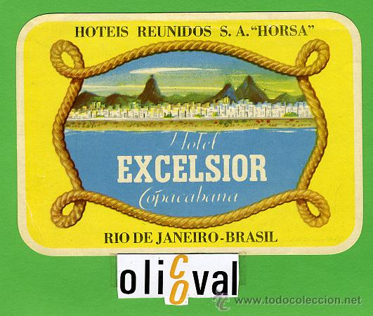 Etiquetas antiguas: ETIQUETA HOTEL - BRASIL -EXCELSIOR-COPACABANA-RIO.-ILUSTRACION BRILLO -125X90mm