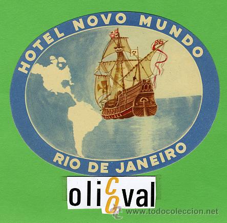 Etiquetas antiguas: ETIQUETA HOTEL - BRASIL -NOVO MUNDO --RIO.-ILUSTRACION OVAL -115X90mm