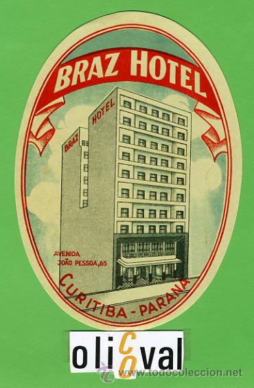 Etiquetas antiguas: ETIQUETA HOTEL - BRASIL -BRAZ HOTEL.-CURITIBA-PARANA. ILUSTRACION   -120 mm