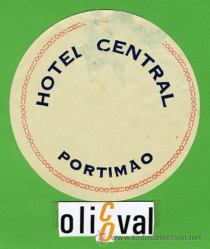 Etiquetas antiguas: ETIQUETA HOTEL - BRASIL -CENTRAL -PORTIMAO. -85 mm