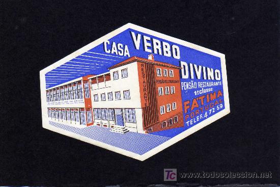 Etiquetas antiguas: ETIQUETA DE HOTEL -   HOTEL CASA VERBO DIVINO - FATIMA - PORTUGAL.