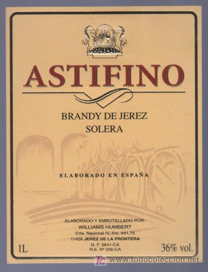 Etichette antiche: ETIQUETA DE VINO. BRANDY DE JEREZ. ASTIFINO. SOLERA. WILLIAMS Y HUMBERT. JEREZ. CADIZ.
