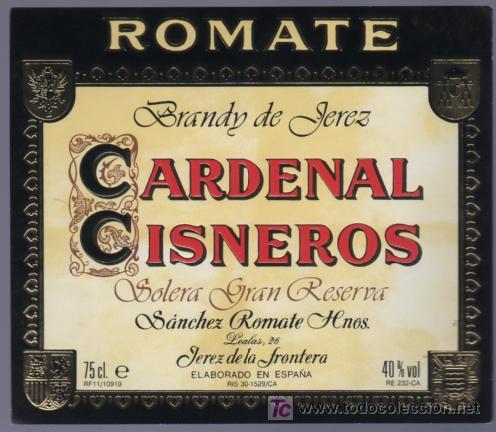 Etichette antiche: ETIQUETA DE VINO. BRANDY DE JEREZ. CARDENAL CISNEROS. SANCHEZ ROMATE HNOS. JEREZ. CADIZ.