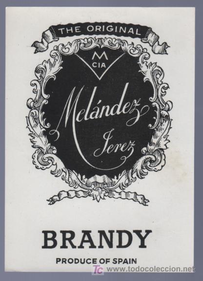 Etichette antiche: ETIQUETA DE BRANDY. MELENDEZ. JEREZ. CADIZ.