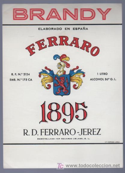 Etichette antiche: ETIQUETA DE BRANDY. FERRARO. 1895. BODEGA FERRARO Y C. JEREZ. CADIZ.