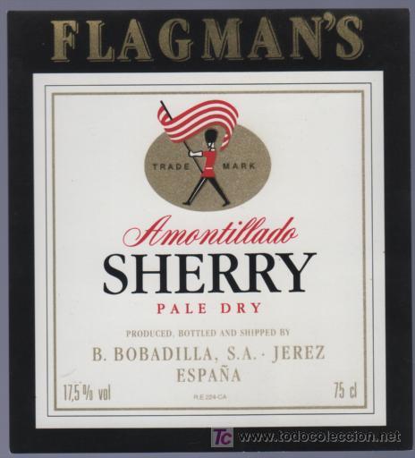 Etichette antiche: ETIQUETA DE AMONTILLADO FLAGMAN&acute;S SHERRY PALE DRY. B. BODADILLA. JEREZ. CADIZ.