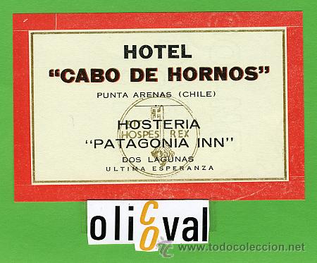 Etiquetas antiguas: ETIQUETA HOTEL - CHILE -HOTEL CABO DE HORNOS -PUNTA ARENAS- TIPOGRAFICA - 105X70 mm -