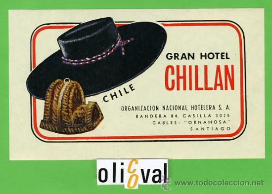 Etiquetas antiguas: ETIQUETA  HOTEL - CHILE -HOTEL CHILLAN -SANTIAGO -ILUSTRACION  DATADA-HUECO163X95- mm -