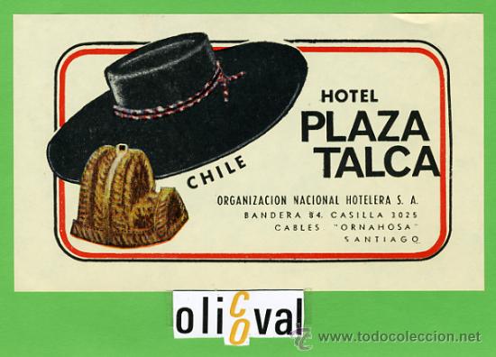 Etiquetas antiguas: ETIQUETA  HOTEL - CHILE -HOTEL PLAZA  TALCA -SANTIAGO -ILUSTRACION  DATADA-HUECO163X95- mm -