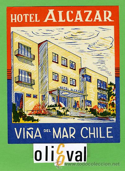 Etiquetas antiguas: ETIQUETA  HOTEL - CHILE -HOTEL ALCAZAR-VILLA DEL MAR  -ILUSTRACION  -HUECO 114X90 mm -