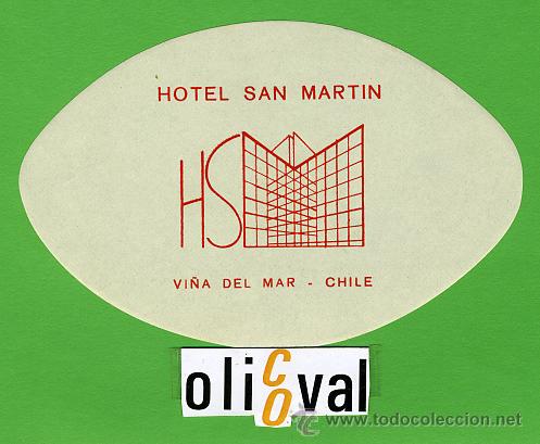 Etiquetas antiguas: ETIQUETA HOTEL - CHILE -HOTEL SAN MARTIN-VILLA DEL MAR -ILUSTRACION -HUECO OVAL 115 mm -