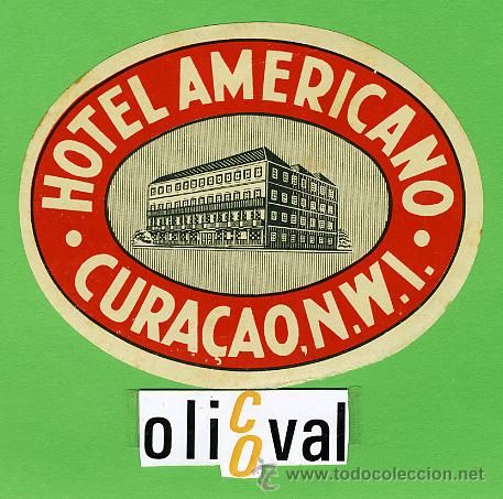 Etiquetas antiguas: ETIQUETA HOTEL - CHILE -HOTEL AMARICANO -CURACAO -ILUSTRACION -TIPO 95 mm -