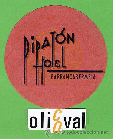 Etiquetas antiguas: ETIQUETA HOTEL - COLOMBIA -HOTEL PIPAT&Oacute;N-ARMENIA -BARRANCABERMEJA -ILUSTRACION -TIPO 80 mm -