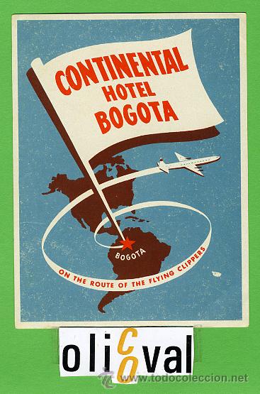 Etiquetas antiguas: ETIQUETA  HOTEL - COLOMBIA -HOTEL CONTINENTAL -BOGOTA -ILUSTRACION -HUECO-75X 105  mm -