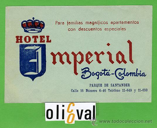 Etiquetas antiguas: ETIQUETA  HOTEL - COLOMBIA -HOTEL IMPERIAL  -BOGOTA -ILUSTRACION DATADA   128X85   mm -