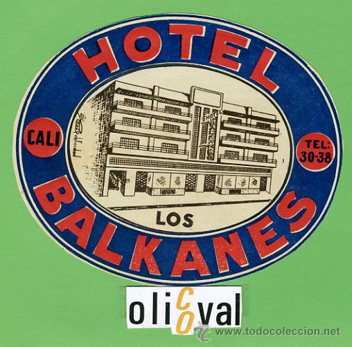 Etiquetas antiguas: ETIQUETA  HOTEL - COLOMBIA - HOTEL BALKANES-CALI-  -ILUSTRACION  - DIAMETRO 95   mm -