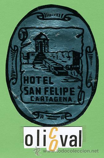 Etiquetas antiguas: ETIQUETA HOTEL - COLOMBIA - HOTEL SAN FELIPE - CARTAGENA -ILUSTRACIONO 90 mm
