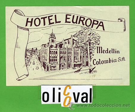 Etiquetas antiguas: ETIQUETA  HOTEL - COLOMBIA - HOTEL  EUROPA   -MEDELLIN - ILUSTRACION -70X105mm -