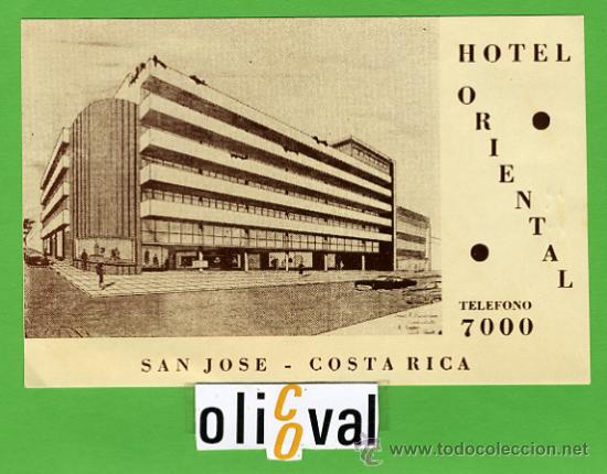 Etiquetas antiguas: ETIQUETA  HOTEL - COSTA RICA -HOTEL ORIENTAL  - SAN JOSE -TIPOGRAFIA - 135X 85  mm