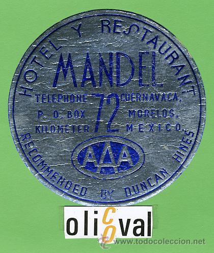 Etiquetas antiguas: Etiqueta Hotel  -MEXICO.  HOTEL  MANDEL -CUERNAVACA-TIPO SOBRE METALIZADO 100  mm