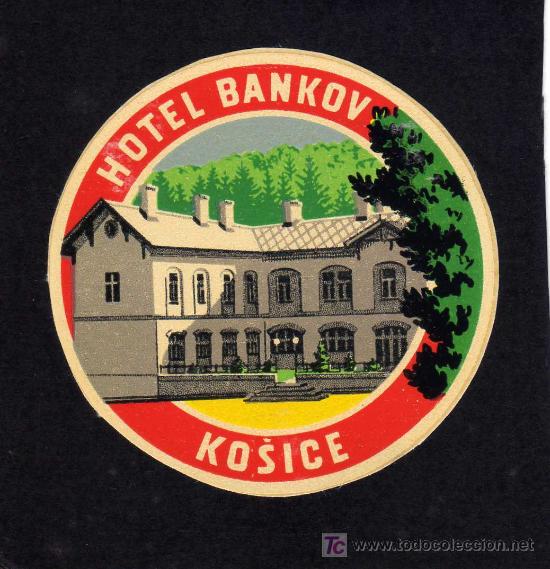 Etiquetas antiguas: ETIQUETA DE HOTEL - HOTEL BANKOV - KOSICE - CHECOSLOVAQUIA.