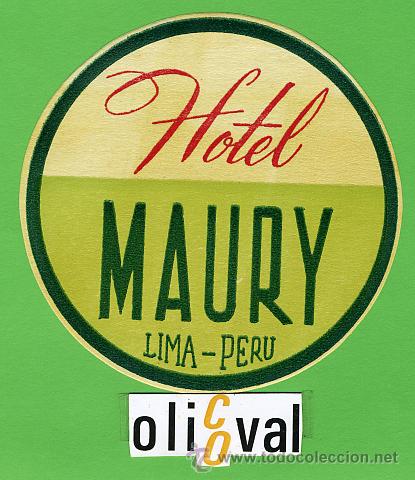 Etiquetas antiguas: ETIQUETA  HOTEL - PERU -HOTEL  LIMA - TIPO  -115  - mm -