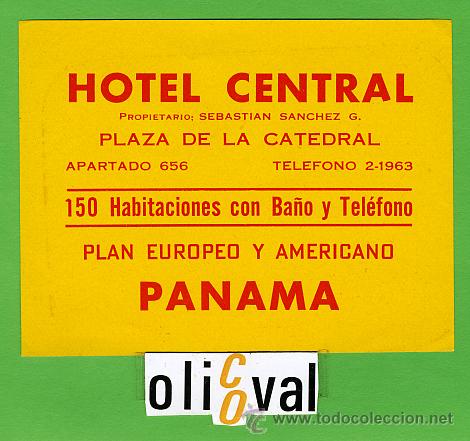 Etiquetas antiguas: ETIQUETA  HOTEL - PANAMA -HOTEL CENTRAL-  TIPO- 110 X 85- mm -