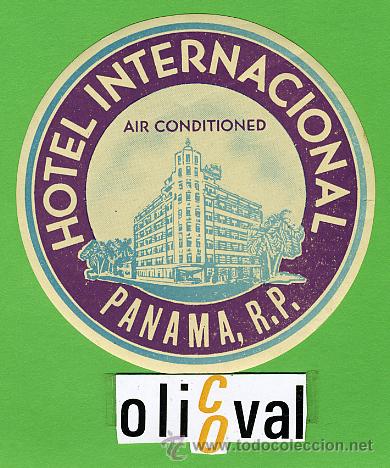 Etiquetas antiguas: ETIQUETA  HOTEL - PANAMA -HOTEL INTERNACIONAL-  TIPO-  80- mm -